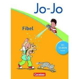 Jo-Jo Fibel - Aktuelle allgemeine Ausgabe. Fibel - Mit Silben lesen imagine