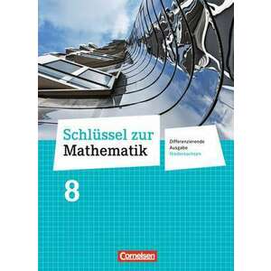 Schluessel zur Mathematik 8. Schuljahr. Schuelerbuch. Differenzierende Ausgabe Niedersachsen imagine