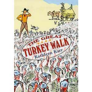 The Great Turkey Walk imagine