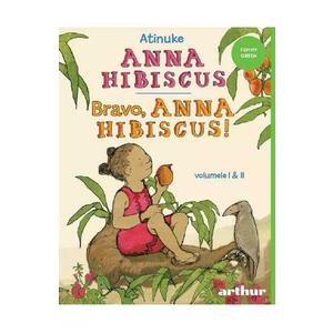 Anna Hibiscus. Bravo, Anna Hibiscus! Vol.1+2 - Atinuke imagine