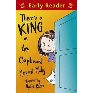 Early Reader: There's a King in the Cupboard imagine