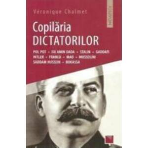 Copilaria dictatorilor - Veronique Chalmet imagine