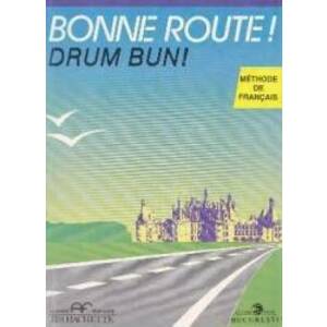 Bonne route Drum bun vol 2 - 28 lectii - Methode de francais - Hachette - Pierre Gibert Philippe Greffet imagine