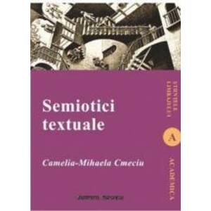 Semiotici textuale - Camelia-Mihaela Cmeciu imagine