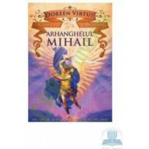 Arhanghelul Mihail. Carti oracol - Doreen Virtue imagine