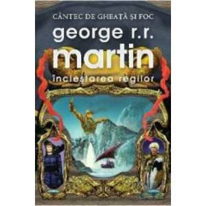 Inclestarea Regilor cartonat - George R.R.Martin imagine
