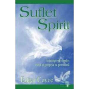 Suflet si spirit - Edgar Cayce imagine