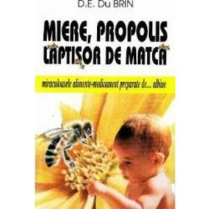 Miere propolis laptisor de matca - D.E. Du Brin imagine