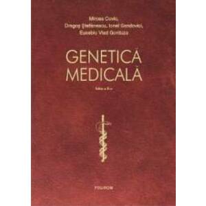 Genetica medicala ed.3 - Mircea Covic Dragos Stefanescu Ionel Sandovici imagine