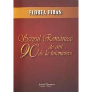 Scrisul Romanesc 90 de ani de la intemeiere - Florea Firan imagine