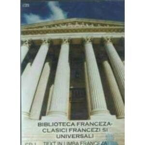 CD1 Biblioteca Franceza - Clasici francezi si universali imagine