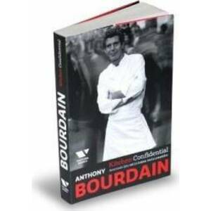 Kitchen Confidential | Anthony Bourdain imagine