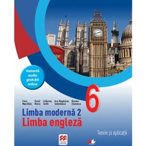 Limba moderna 2 - Limba engleza. Manual. Clasa a VI-a imagine