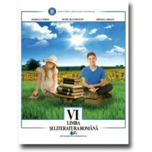 LIMBA SI LITERATURA ROMANA -Manual pentru clasa a VI-a imagine
