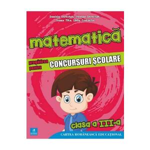 Matematica - Clasa 3 - Pregatirea pentru concursuri scolare - Daniela Berechet imagine