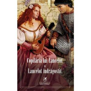 Copilaria lui Lancelot si Lancelot indragostit imagine