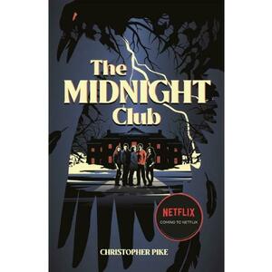 The Midnight Club - Christopher Pike imagine