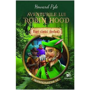 Aventurile lui Robin Hood - Howard Pyle imagine