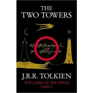 The Two Towers. Part 2 - J. R. R. Tolkien imagine