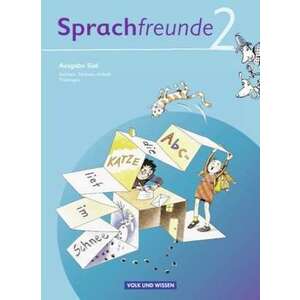 Sprachfreunde 2. Schuljahr. Sprachbuch. Ausgabe Sued (Sachsen, Sachsen-Anhalt, Thueringen) imagine