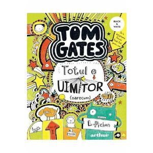 Tom Gates Vol.3: Totul e uimitor (oarecum) - Liz Pichon imagine