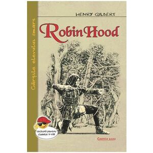 Robin Hood - Henry Gilbert imagine