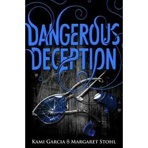 Dangerous Deception (Dangerous Creatures Book 2) imagine