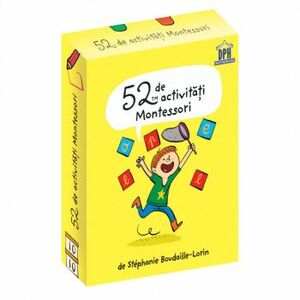 52 De Activitati Montessori Stphanie BoudailleLorinde imagine