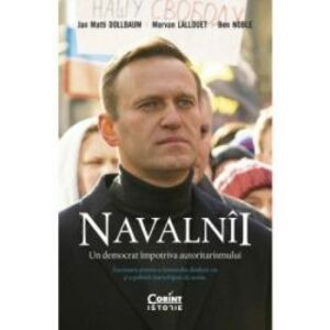 Navalnii. Un democrat impotriva autoritarismului - Jan Matti Dollbaum, Morvan Lallouet, Ben Noble imagine