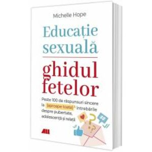 Educatie sexuala. Ghidul fetelor imagine