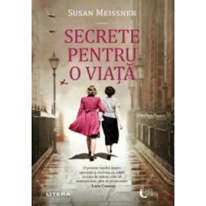 Secrete pentru o viata Susan Meissner imagine