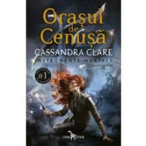Orasul de Cenusa - Cassandra Clare editia 2022 imagine