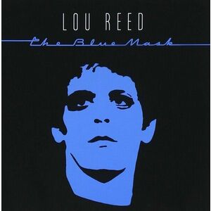 The Blue Mask - Vinyl | Lou Reed imagine