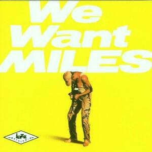 We Want Miles | Miles Davis imagine