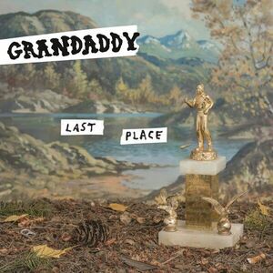 Last Place - Vinyl | Grandaddy imagine