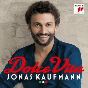Dolce Vita - Vinyl | Jonas Kaufmann imagine