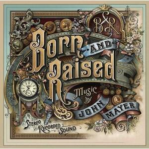 Born And Raised | John Mayer imagine