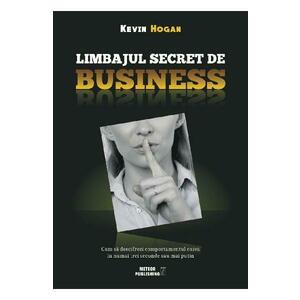 Limbajul secret de business | Kevin Hogan imagine