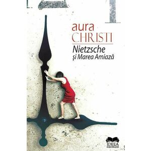 Nietzsche si Marea Amiaza - Aura Christi imagine