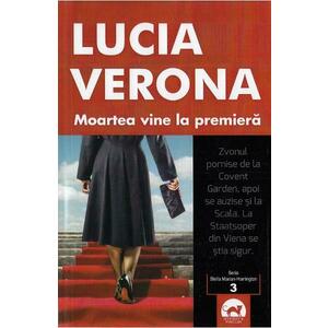 Moartea vine la premiera - Lucia Verona imagine