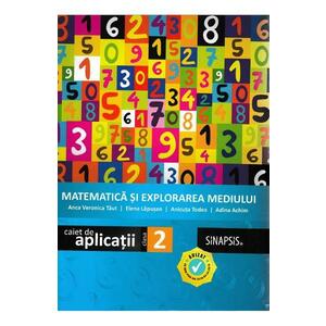 Matematica si explorarea mediului - Clasa 2 - Caiet de aplicatii - Anca Veronica Taut, Elena Lapusan imagine