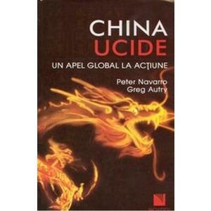 China ucide - Peter Navarro , Greg Autry imagine