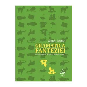 Gramatica fanteziei - Gianni Rodari imagine