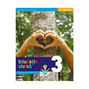 Educatie civica - Clasa 3 - Manual - Gabriela Barbulescu, Daniela Besliu, Mihaela Carja, Alexandra Manea, Elena Niculae imagine