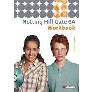 Notting Hill Gate 6 A. Workbook mit CD imagine