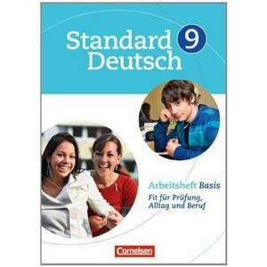 Standard Deutsch 9. Schuljahr. Arbeitsheft Basis imagine