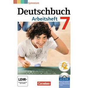 Deutschbuch 7. Schuljahr. Gymnasium Allgemeine Ausgabe. Arbeitsheft mit Loesungen und CD-ROM imagine