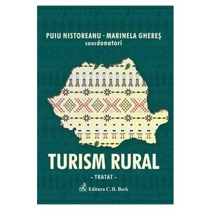 Turism rural - tratat - Puiu Nistoreanu, Marinela Gheres imagine
