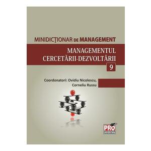 Minidictionar De Management 9: Managementul CercetariI-Dezvoltarii - Ovidiu Nicolescu imagine