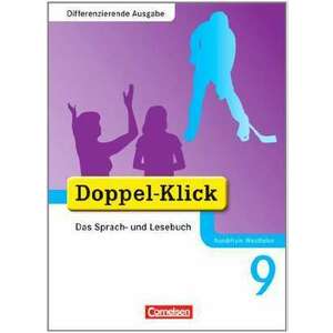 Doppel-Klick - Differenzierende Ausgabe Nordrhein-Westfalen. 9. Schuljahr - Schuelerbuch imagine